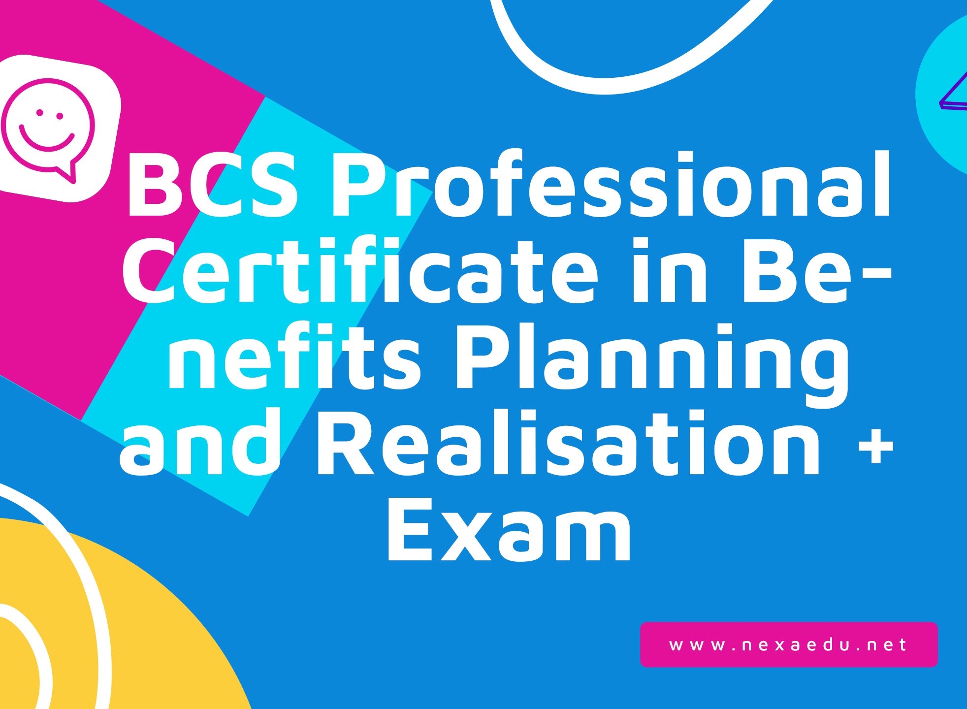 BCS Professional Certificate in Benefits Planning and Realisation + Exam